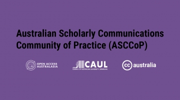 Black text reading Australian Scholarly Communications Community of Practice (ASCCoP) with the logos for Open Access Australasia, the Council of Australian University Librarians (CAUL) and CC Australia in white underneath. All elements are on a purple background.